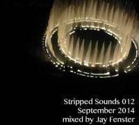 Stripped Sounds by Jay Fenster: Episode 012 - September 2014