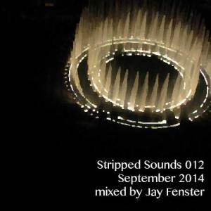 Stripped Sounds 012: September 2014